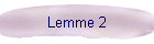 Lemme 2